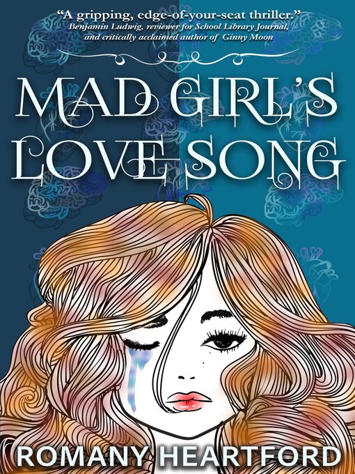 Title details for Mad Girl's Love Song by Romany Heartford - Available